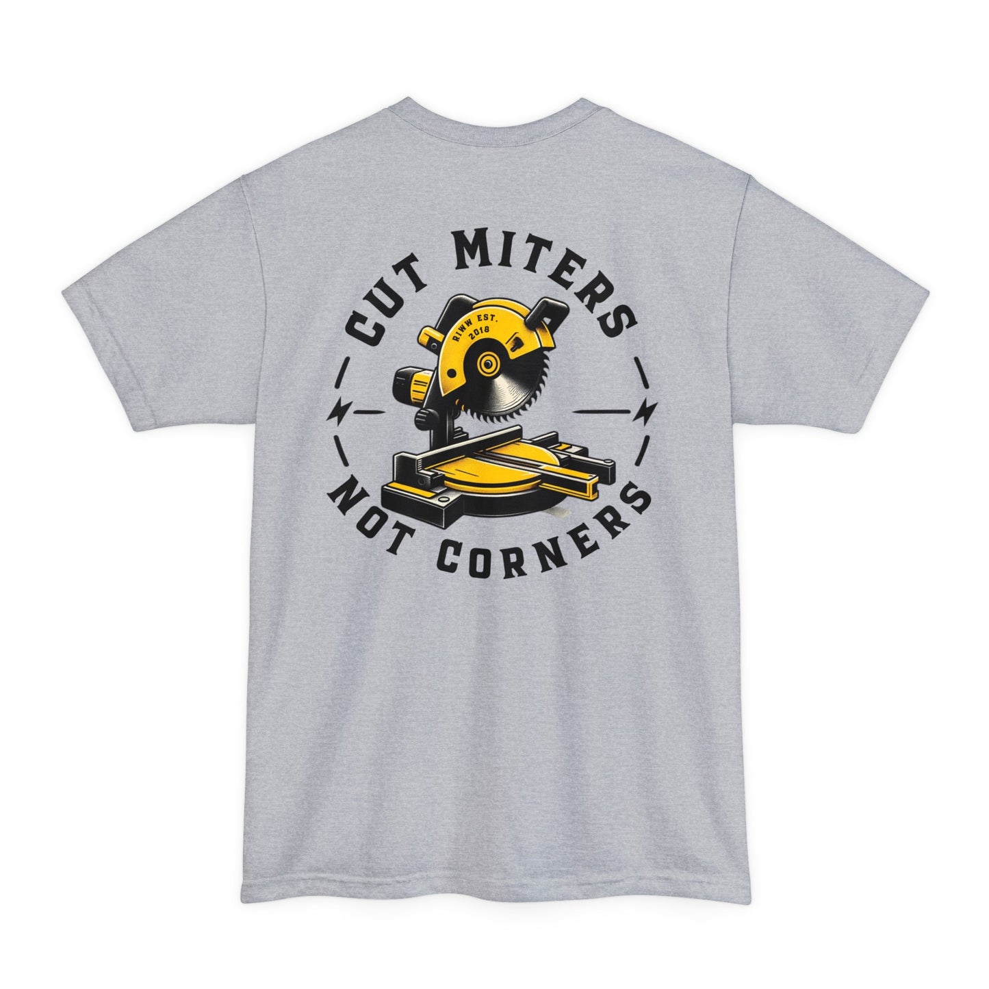 Cut Miters Not Corners Tall Tee