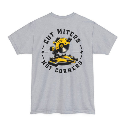 Cut Miters Not Corners Tall Tee