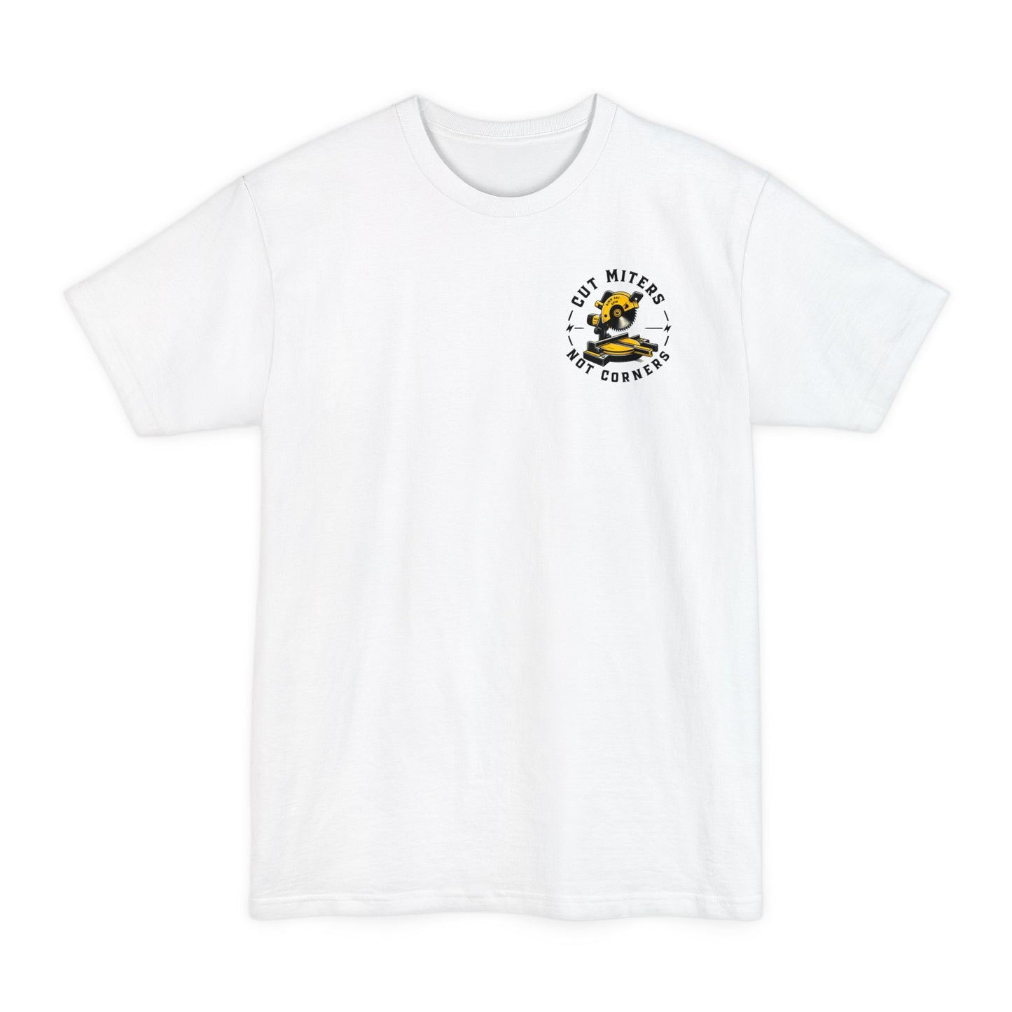 Cut Miters Not Corners Tall Tee