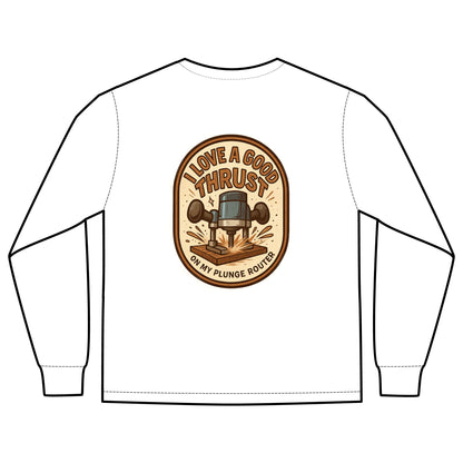Plunge Router Long Sleeve Tee