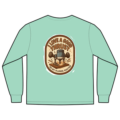 Plunge Router Long Sleeve Tee