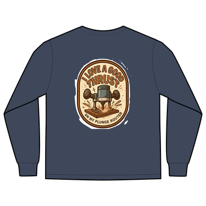 Plunge Router Long Sleeve Tee