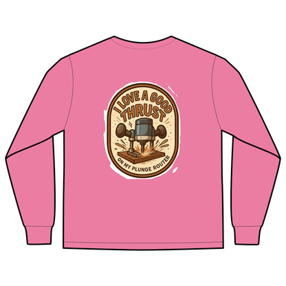 Plunge Router Long Sleeve Tee