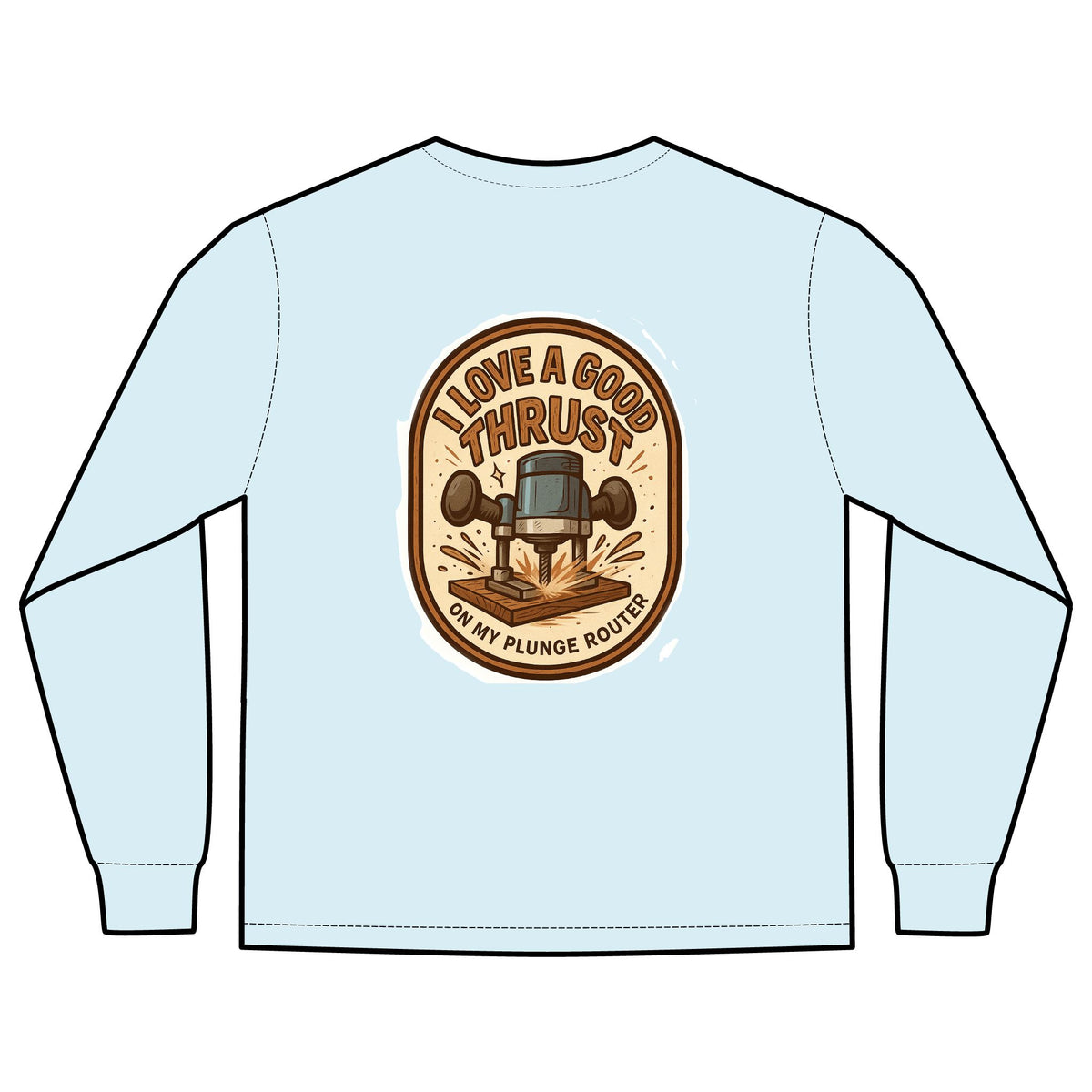 Plunge Router Long Sleeve Tee