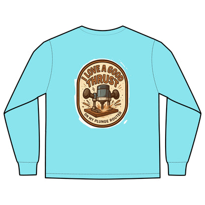 Plunge Router Long Sleeve Tee