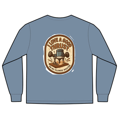 Plunge Router Long Sleeve Tee
