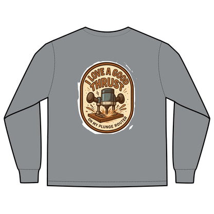 Plunge Router Long Sleeve Tee